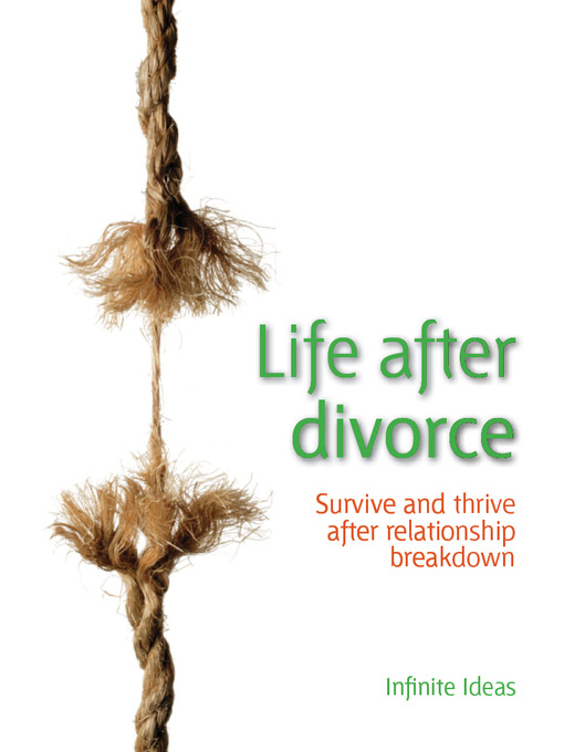 Title details for Life After Divorce by Infinite Ideas - Available